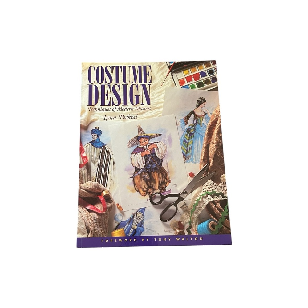 Costume Design Techniques of Modern Masters by Lynn Pecktal 90s Vintage Art Book